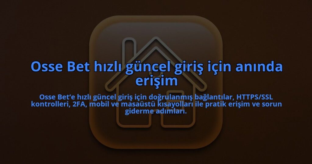 Osse-Bet-hizli-guncel-giris-icin-aninda-erisim-overlay-1784393670.jpg