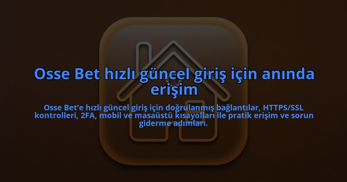 Osse-Bet-hizli-guncel-giris-icin-aninda-erisim-overlay-1784393670.jpg