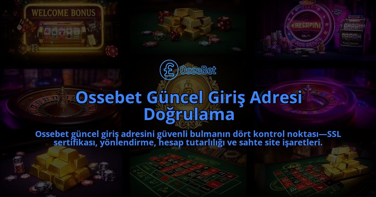 Ossebet-Guncel-Giris-Adresi-Dogrulama-overlay-1786524555.jpg