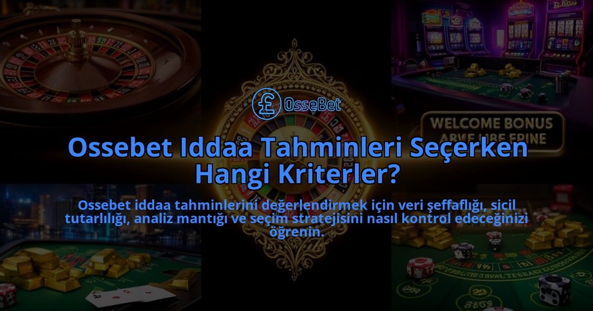 Ossebet-Iddaa-Tahminleri-Secerken-Hangi-Kriterler-overlay-1786611953.jpg