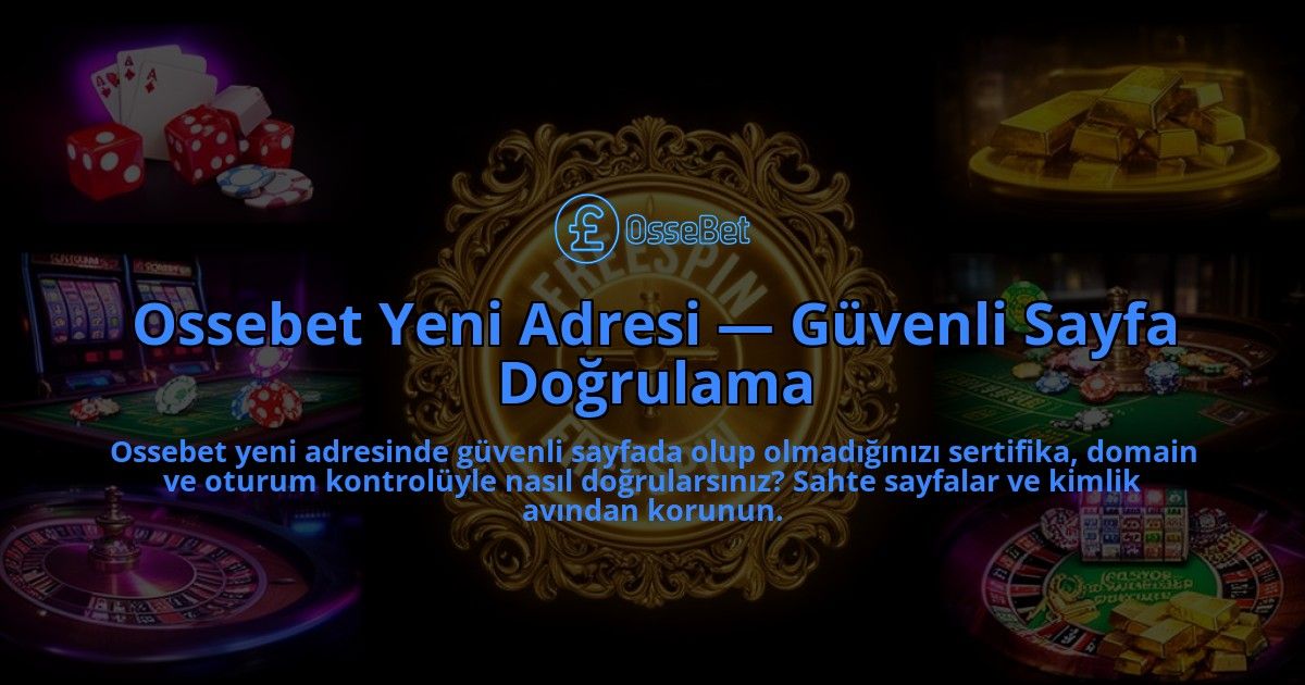 Ossebet-Yeni-Adresi-Guvenli-Sayfa-Dogrulama-overlay-1786615819.jpg