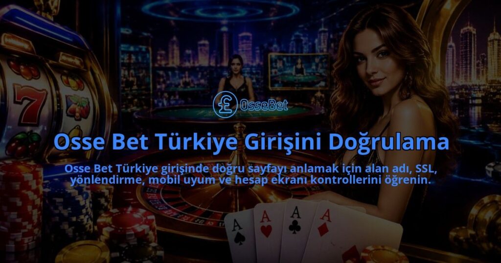 Osse-Bet-Turkiye-Girisini-Dogrulama-overlay-1790027774.jpg