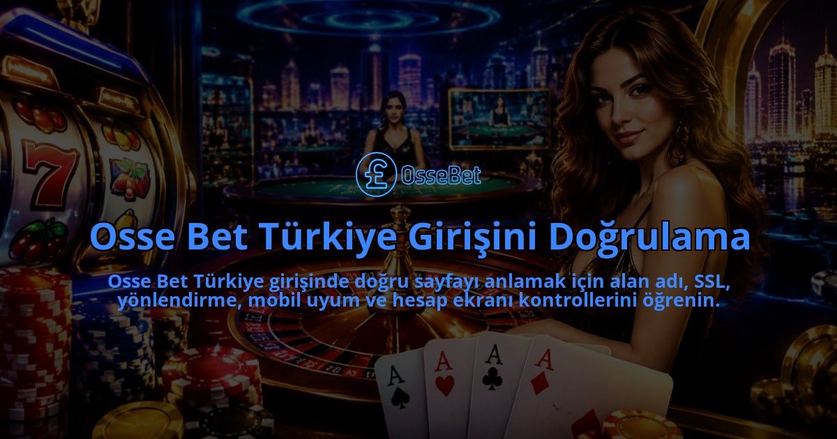Osse-Bet-Turkiye-Girisini-Dogrulama-overlay-1790027774.jpg